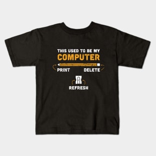 Pencil Computer Funny Tech Support Joke Kids T-Shirt